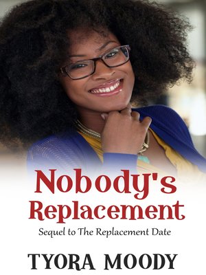 cover image of Nobody's Replacement